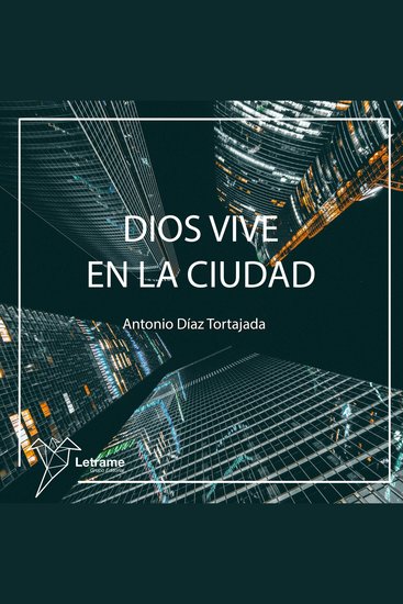 Dios vive en la ciudad - cover