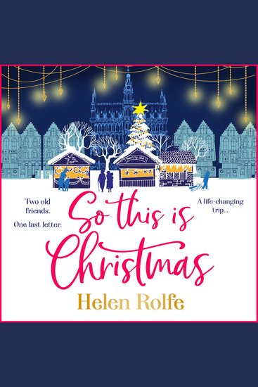 So This is Christmas - A BRAND NEW feel-good read from Helen Rolfe for Christmas 2025 - cover