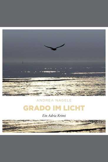 Grado im Licht - Commissaria Degrassi Band 1 (Ungekürzt) - cover
