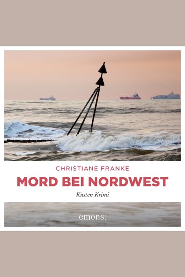 Mord bei Nordwest - Oda Wagner Christine Cordes Band 10 (Ungekürzt) - cover