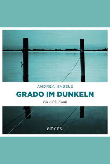 Grado im Dunkeln - Commissaria Degrassi Band 3 (Ungekürzt) - cover