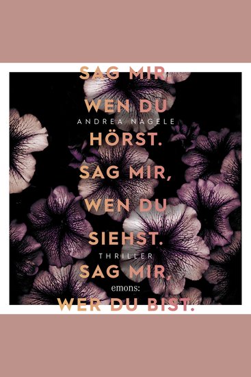 Sag mir wen du hörst Sag mir wen du siehst Sag mir wer du bist - Thriller (Ungekürzt) - cover