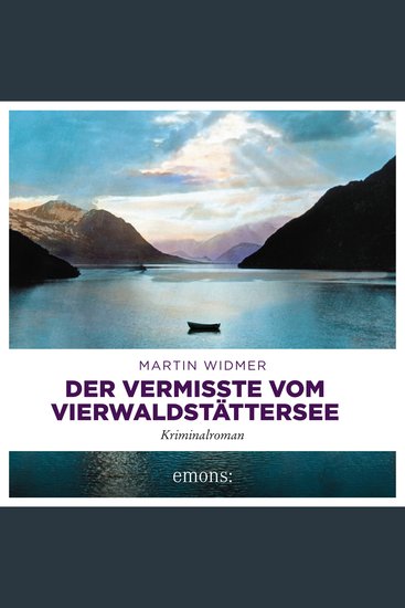 Der Vermisste vom Vierwaldstättersee - Kriminalroman (Ungekürzt) - cover