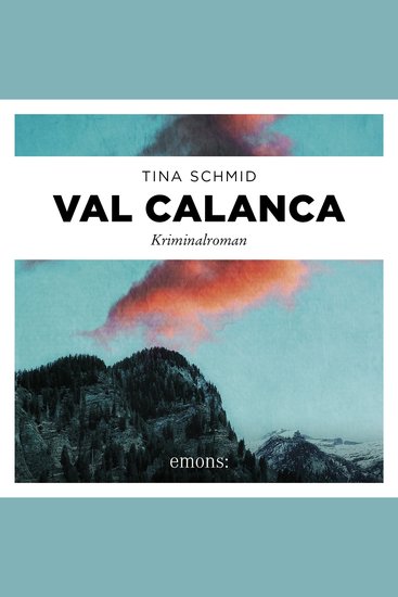 Val Calanca - Kriminalroman (Ungekürzt) - cover