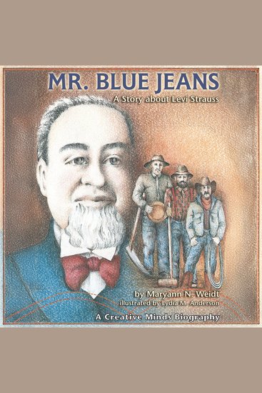 Mr Blue Jeans - A Story about Levi Strauss - cover