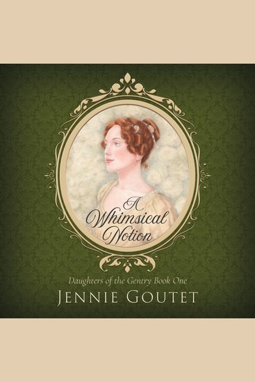 A Whimsical Notion - A Regency Romance - cover