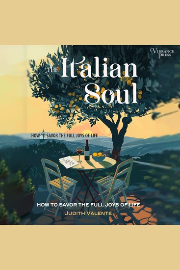 The Italian Soul - How to Savor the Full Joys of Life - cover