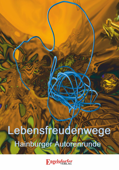 Lebensfreudenwege - Hainburger Autorenrunde - cover