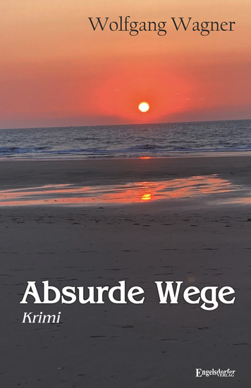 Absurde Wege - Krimi - cover