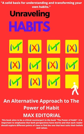 Unraveling Habits - An Alternative Approach to The Power of Habit - cover