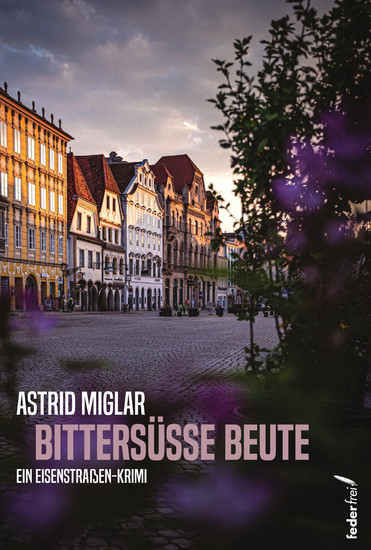 Bittersüße Beute: Österreich-Krimi - cover