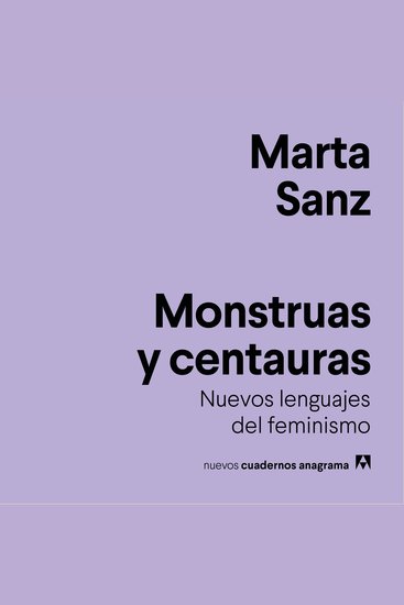 Monstruas y centauras - Nuevos lenguajes del feminismo - cover