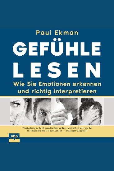 Gefühle lesen - Wie Sie Emotionen erkennen und richtig interpretieren (Ungekürzt) - cover