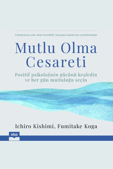 Mutlu Olma Cesareti (kısaltılmamış) - cover