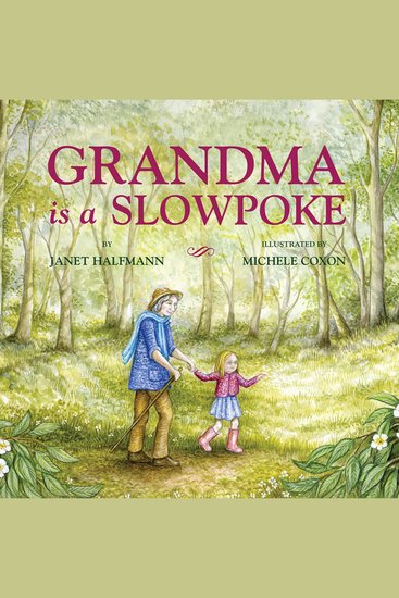 Grandma Is a Slowpoke (Unabridged) - cover