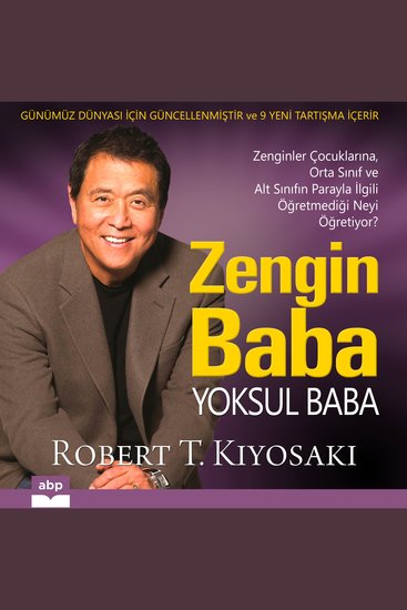 Zengin Baba Yoksul Baba - Zenginler Çocuklarına Orta Sınıf ve Alt Sınıfın Parayla İlgili Öğretmediği Neyi Öğretiyor? (Kısaltılmamış) - cover