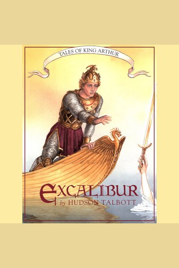 Excalibur - Tales of King Arthur Book 3 (Unabridged) - cover
