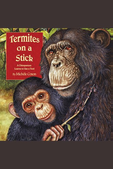 Termites on a Stick (Unabridged) - cover