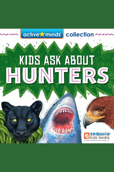 Active Minds Collection: Kids Ask About HUNTERS! (Unabridged) - cover
