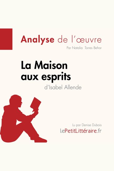 La Maison aux esprits de Isabel Allende (Analyse de l'oeuvre) - Analyse complète et résumé détaillé de l'oeuvre - cover