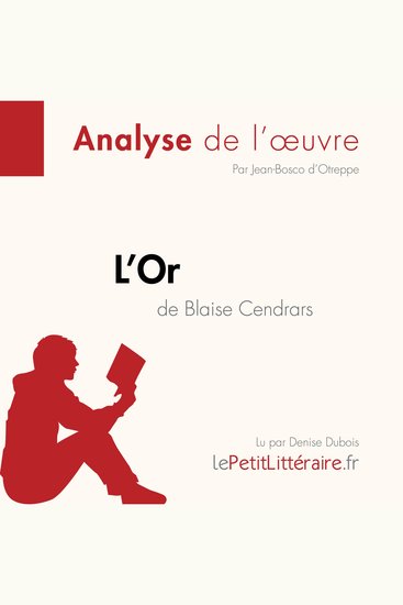 L'Or de Blaise Cendrars (Fiche de lecture) - Analyse complète et résumé détaillé de l'oeuvre - cover