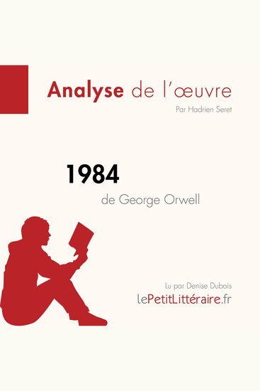 1984 de George Orwell (Analyse de l'oeuvre) - Analyse complète et résumé détaillé de l'oeuvre - cover
