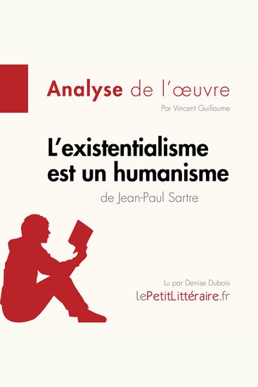 L'existentialisme est un humanisme de Jean-Paul Sartre (Analyse de l'oeuvre) - Analyse complète et résumé détaillé de l'oeuvre - cover