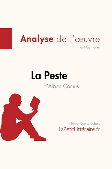 La Peste d'Albert Camus (Analyse de l'oeuvre) - Analyse complète et résumé détaillé de l'oeuvre - cover