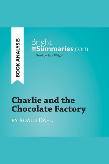 Charlie and the Chocolate Factory by Roald Dahl (Book Analysis) - Detailed Summary Analysis and Reading Guide - cover