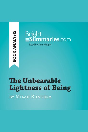 Unbearable Lightness of Being by Milan Kundera The (Book Analysis) - Detailed Summary Analysis and Reading Guide - cover