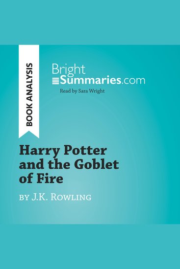 Harry Potter and the Goblet of Fire by JK Rowling (Book Analysis) - Detailed Summary Analysis and Reading Guide - cover