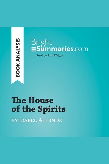House of the Spirits by Isabel Allende The (Book Analysis) - Detailed Summary Analysis and Reading Guide - cover