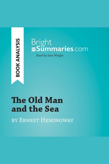 Old Man and the Sea by Ernest Hemingway The (Book Analysis) - Detailed Summary Analysis and Reading Guide - cover
