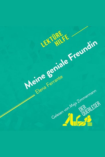 Meine geniale Freundin von Elena Ferrante (Lektürehilfe) - Detaillierte Zusammenfassung Personenanalyse und Interpretation - cover