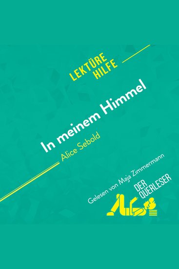 In meinem Himmel von Alice Sebold (Lektürehilfe) - Detaillierte Zusammenfassung Personenanalyse und Interpretation - cover