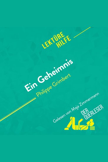 Ein Geheimnis von Philippe Grimbert (Lektürehilfe) - Detaillierte Zusammenfassung Personenanalyse und Interpretation - cover