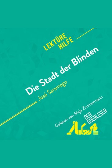 Die Stadt der Blinden von José Saramago (Lektürehilfe) - Detaillierte Zusammenfassung Personenanalyse und Interpretation - cover