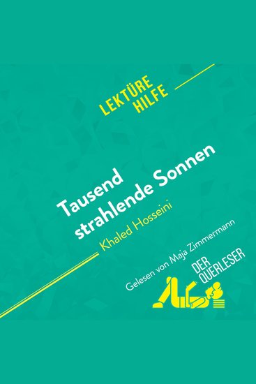 Tausend strahlende Sonnen von Khaled Hosseini (Lektürehilfe) - Detaillierte Zusammenfassung Personenanalyse und Interpretation - cover