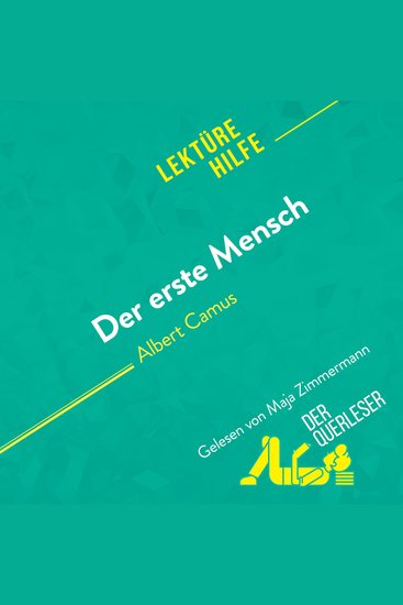 Der erste Mensch von Albert Camus (Lektürehilfe) - Detaillierte Zusammenfassung Personenanalyse und Interpretation - cover