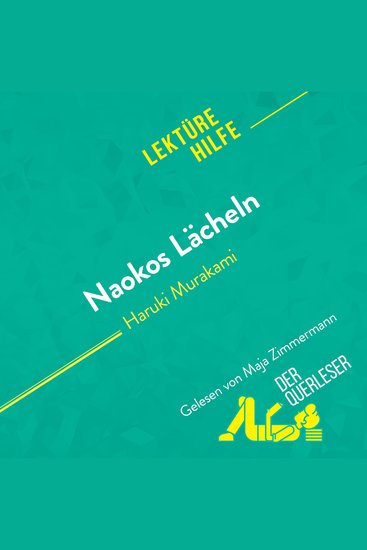 Naokos Lächeln von Haruki Murakami (Lektürehilfe) - Detaillierte Zusammenfassung Personenanalyse und Interpretation - cover