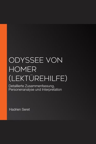 Odyssee von Homer (Lektürehilfe) - Detaillierte Zusammenfassung Personenanalyse und Interpretation - cover