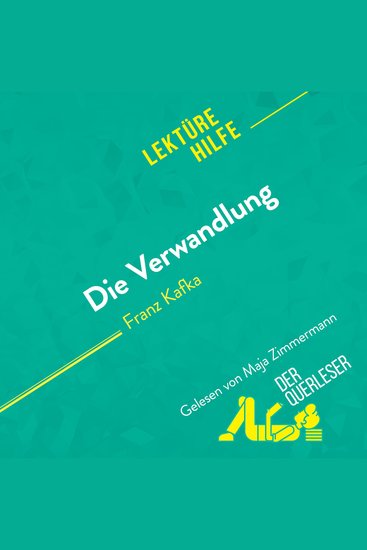 Die Verwandlung von Franz Kafka (Lektürehilfe) - Detaillierte Zusammenfassung Personenanalyse und Interpretation - cover