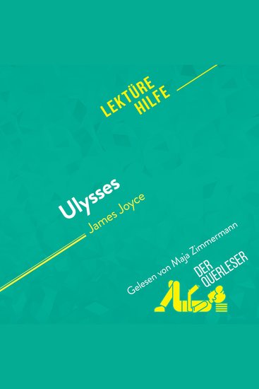 Ulysses von James Joyce (Lektürehilfe) - Detaillierte Zusammenfassung Personenanalyse und Interpretation - cover
