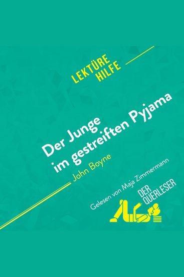 Der Junge im gestreiften Pyjama von John Boyne (Lektürehilfe) - Detaillierte Zusammenfassung Personenanalyse und Interpretation - cover
