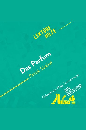 Das Parfum von Patrick Süskind (Lektürehilfe) - Detaillierte Zusammenfassung Personenanalyse und Interpretation - cover