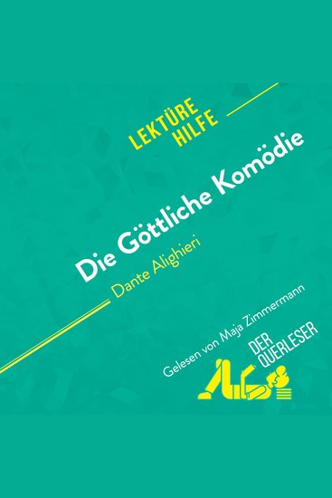 Die Göttliche Komödie von Dante Alighieri (Lektürehilfe) - Detaillierte Zusammenfassung Personenanalyse und Interpretation - cover