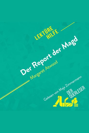 Der Report der Magd von Margaret Atwood (Lektürehilfe) - Detaillierte Zusammenfassung Personenanalyse und Interpretation - cover