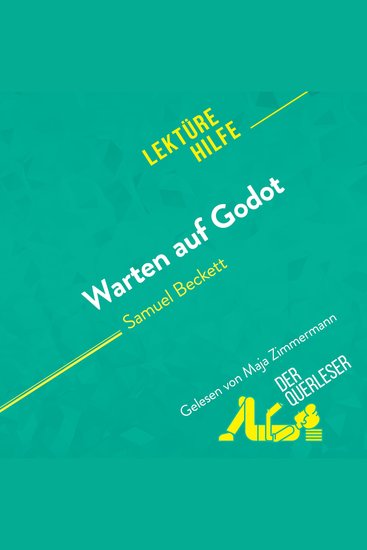 Warten auf Godot von Samuel Beckett (Lektürehilfe) - Detaillierte Zusammenfassung Personenanalyse und Interpretation - cover