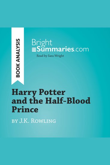Harry Potter and the Half-Blood Prince by JK Rowling (Book Analysis) - Detailed Summary Analysis and Reading Guide - cover