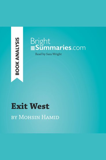 Exit West by Mohsin Hamid (Book Analysis) - Detailed Summary Analysis and Reading Guide - cover